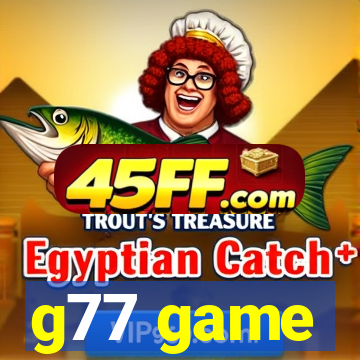 g77 game